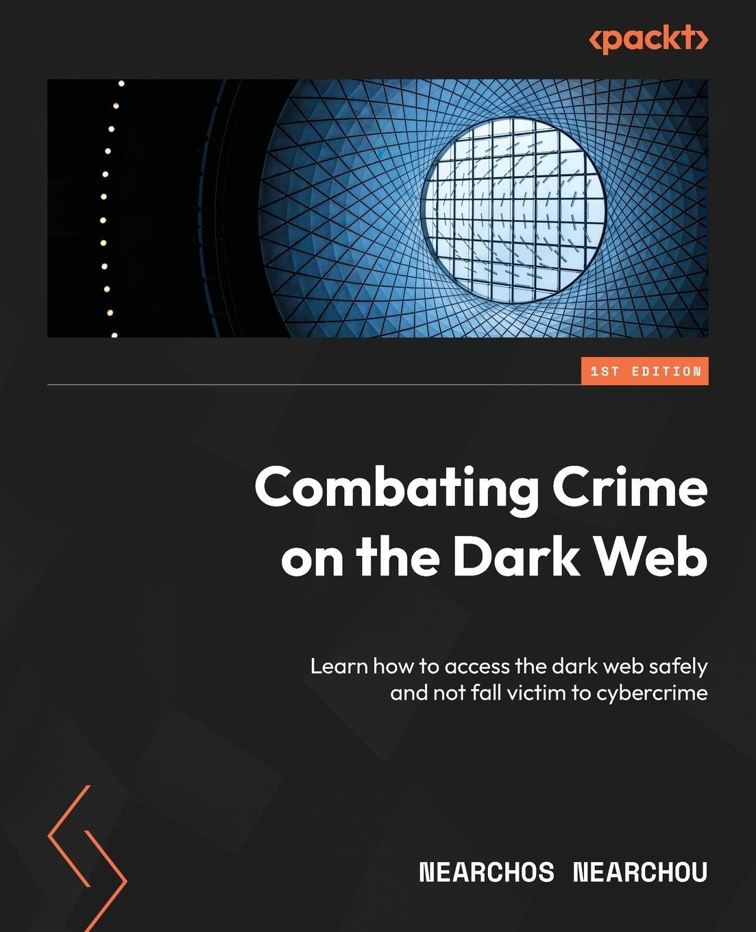 Cover: 9781803234984 | Combating Crime on the Dark Web | Nearchos Nearchou | Taschenbuch