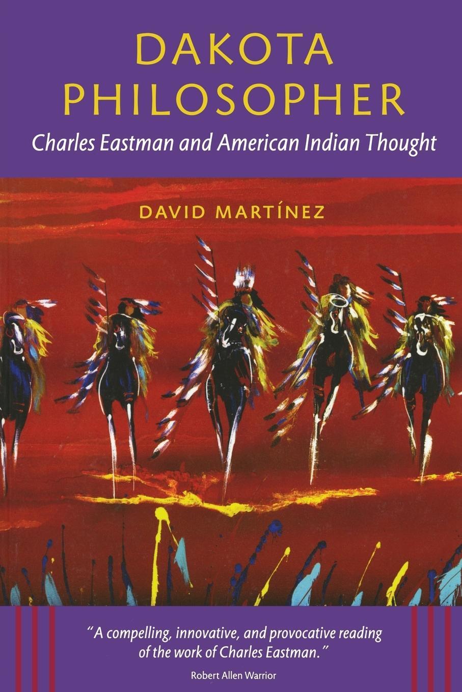 Cover: 9780873516297 | Dakota Philosopher | Charles Eastman and American Indian Thought