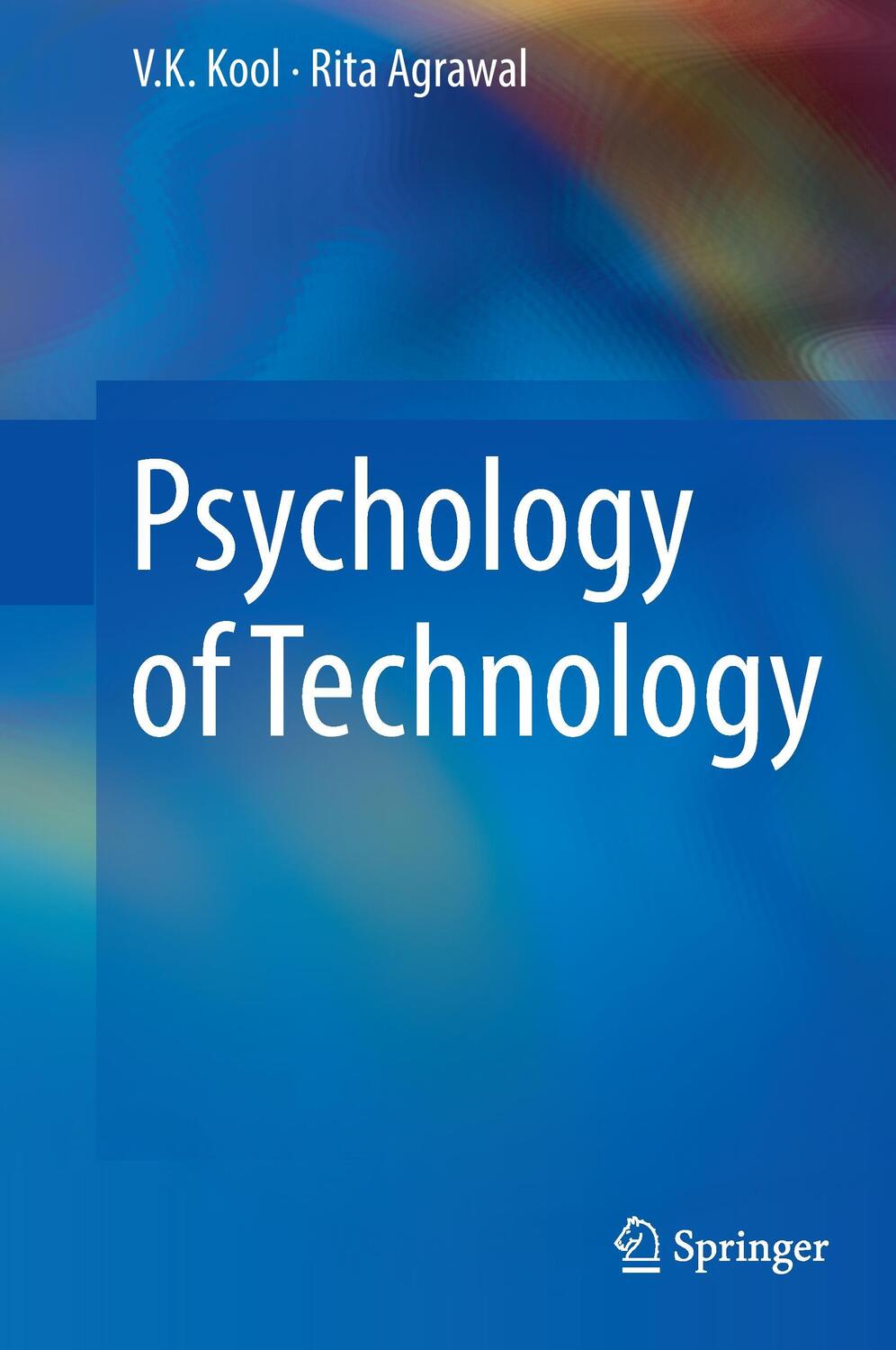 Cover: 9783319453323 | Psychology of Technology | Rita Agrawal (u. a.) | Buch | XXIV | 2017
