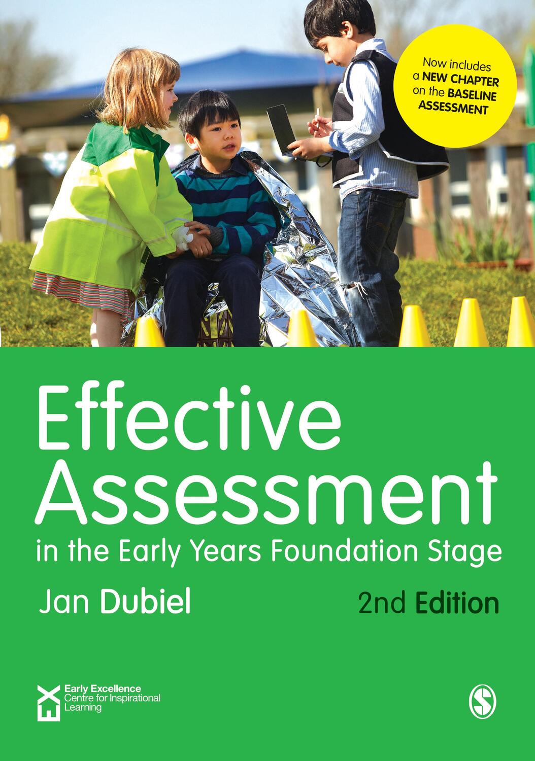 Cover: 9781473953857 | Effective Assessment in the Early Years Foundation Stage | Jan Dubiel