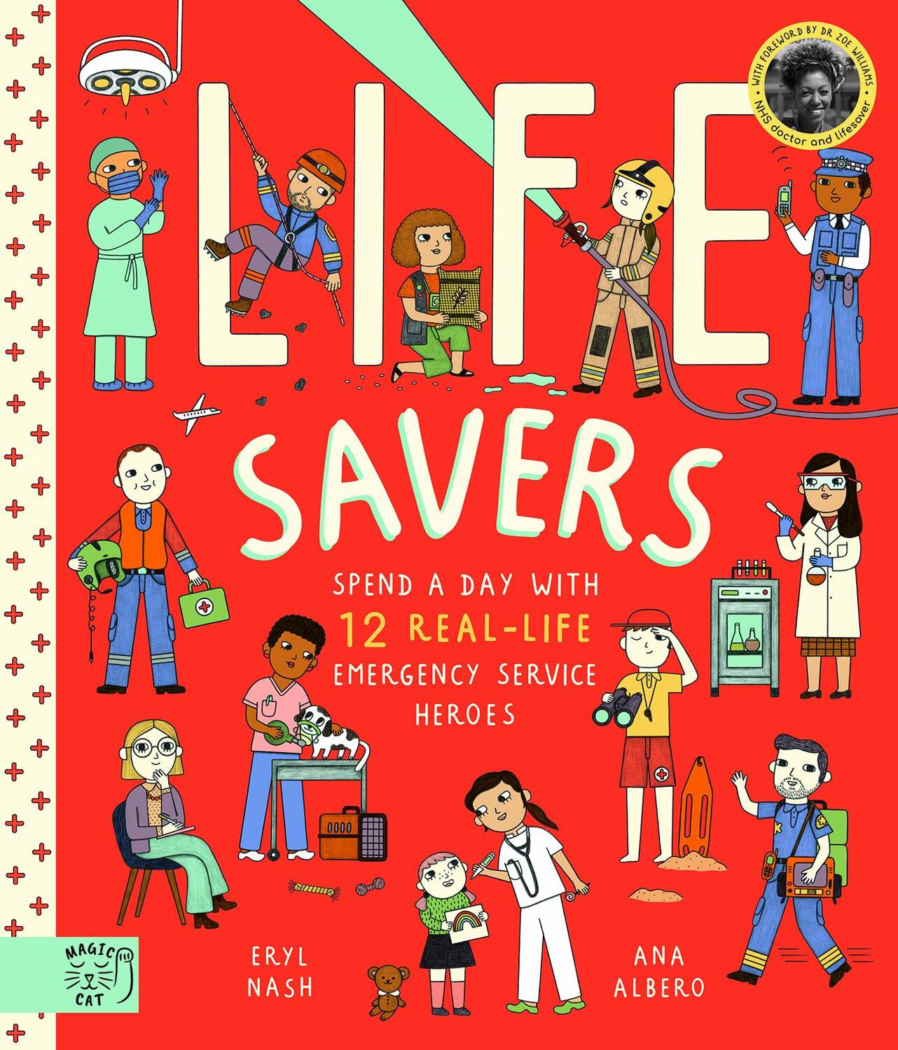 Cover: 9781913520670 | Life Savers | Spend a day with 12 real-life emergency service heroes