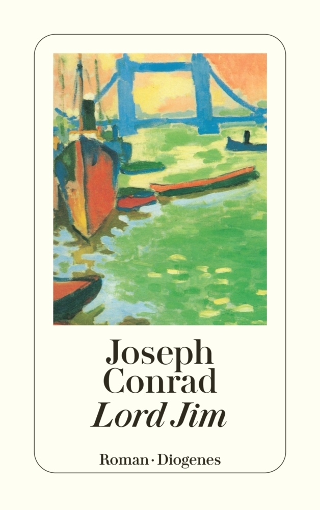 Cover: 9783257201284 | Lord Jim | Roman. Mit e. Nachw. v. Otto A. Böhmer | Joseph Conrad