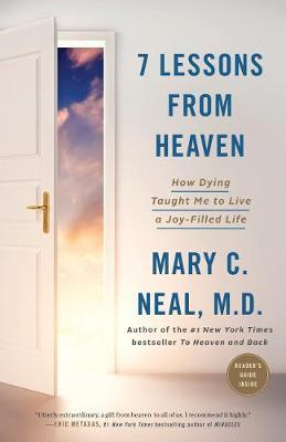 Cover: 9781780784687 | 7 Lessons from Heaven: How Dying Taught Me to Live a Joy-Filled Life