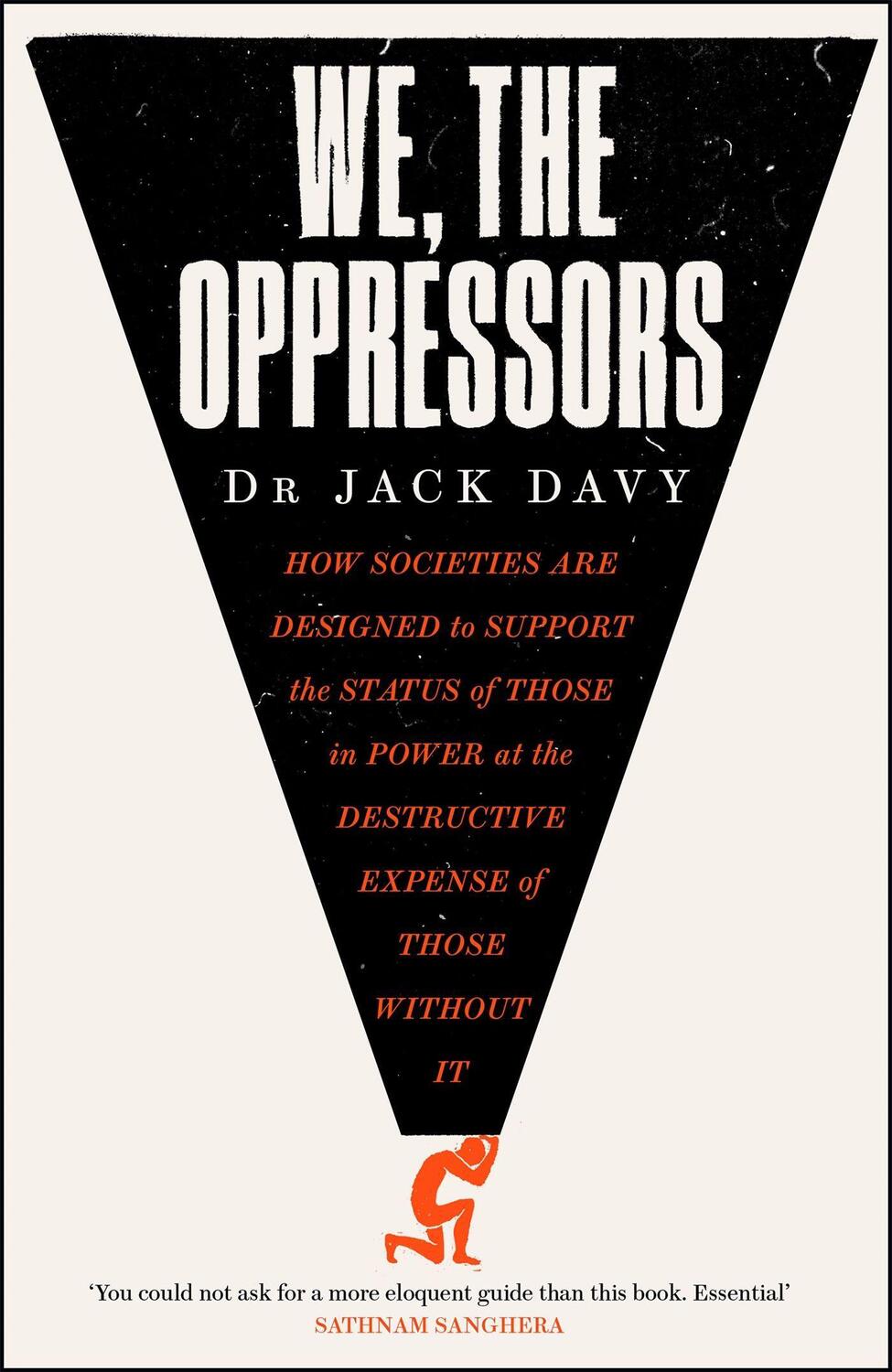 Cover: 9781529413922 | We, the Oppressors | Dr Dr Jack Davy | Buch | Englisch | 2022