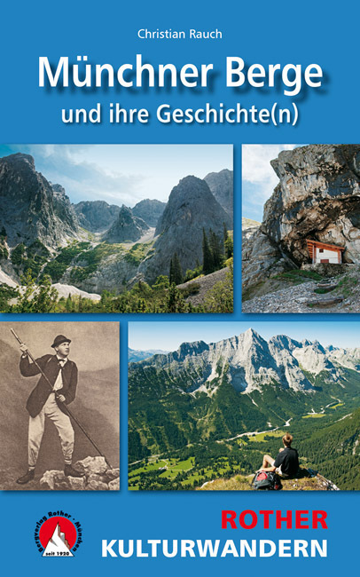 Cover: 9783763331628 | Rother Kulturwandern Münchner Berge und ihre Geschichte(n) | Rauch