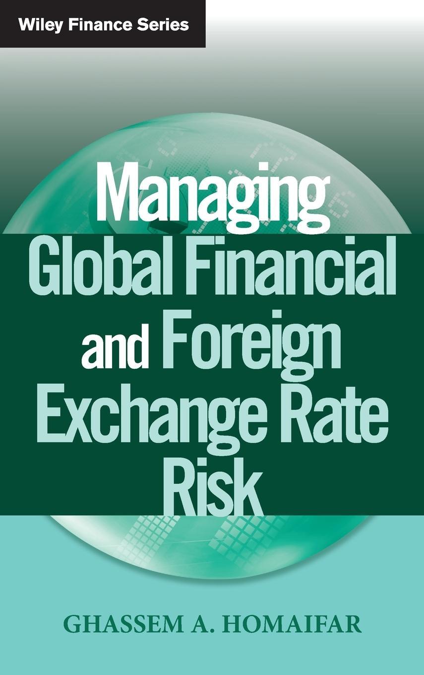 Cover: 9780471281153 | Managing Global Financial and Foreign Exchange Rate Risk | Homaifar