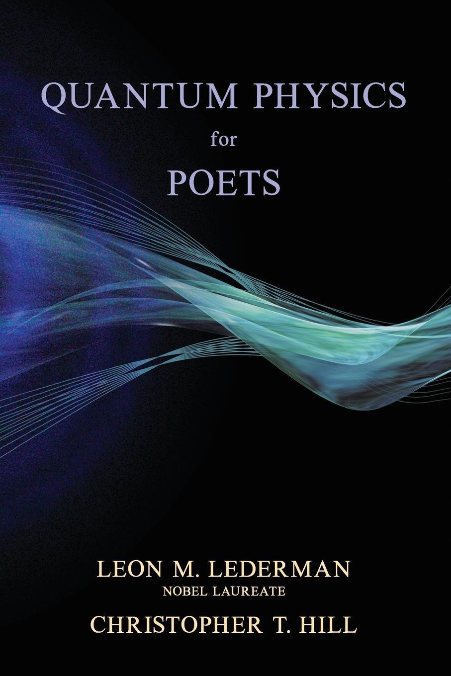 Cover: 9781493086962 | Quantum Physics for Poets | Leon M. Lederman (u. a.) | Taschenbuch