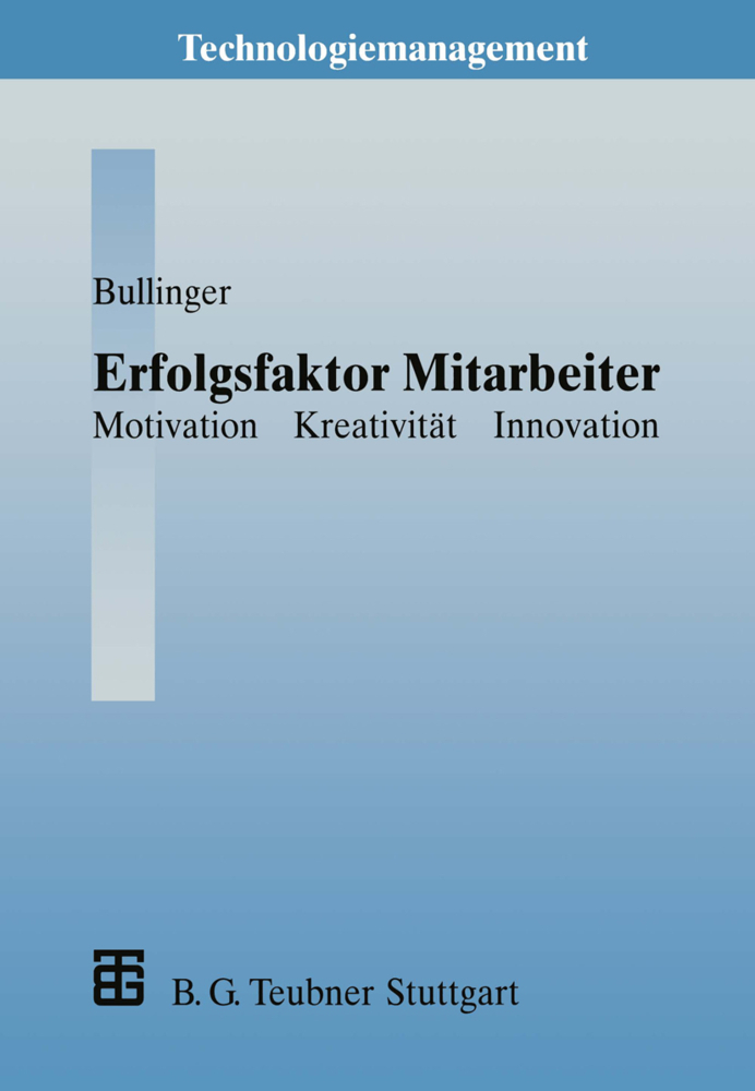 Cover: 9783322991874 | Erfolgsfaktor Mitarbeiter | Motivation - Kreativität - Innovation | x