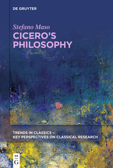 Cover: 9783110658392 | Cicero's Philosophy | Stefano Maso | Taschenbuch | XIV | Englisch