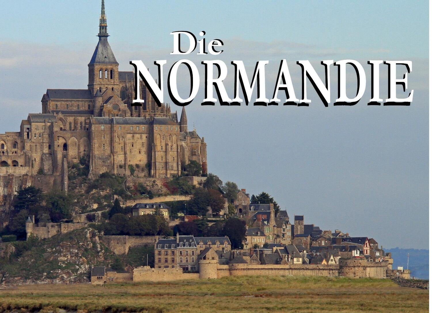 Cover: 9783942654234 | Die Normandie - Ein Bildband | Barbara Gerat | Buch | Deutsch | 2012