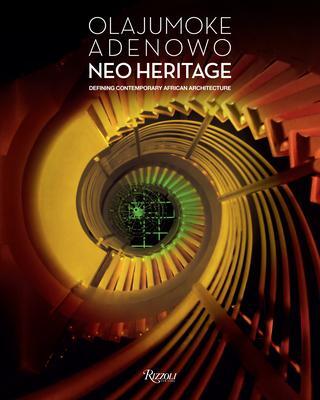 Cover: 9788891836168 | Olajumoke Adenowo. Neo Heritage: Defining Contemporary African...