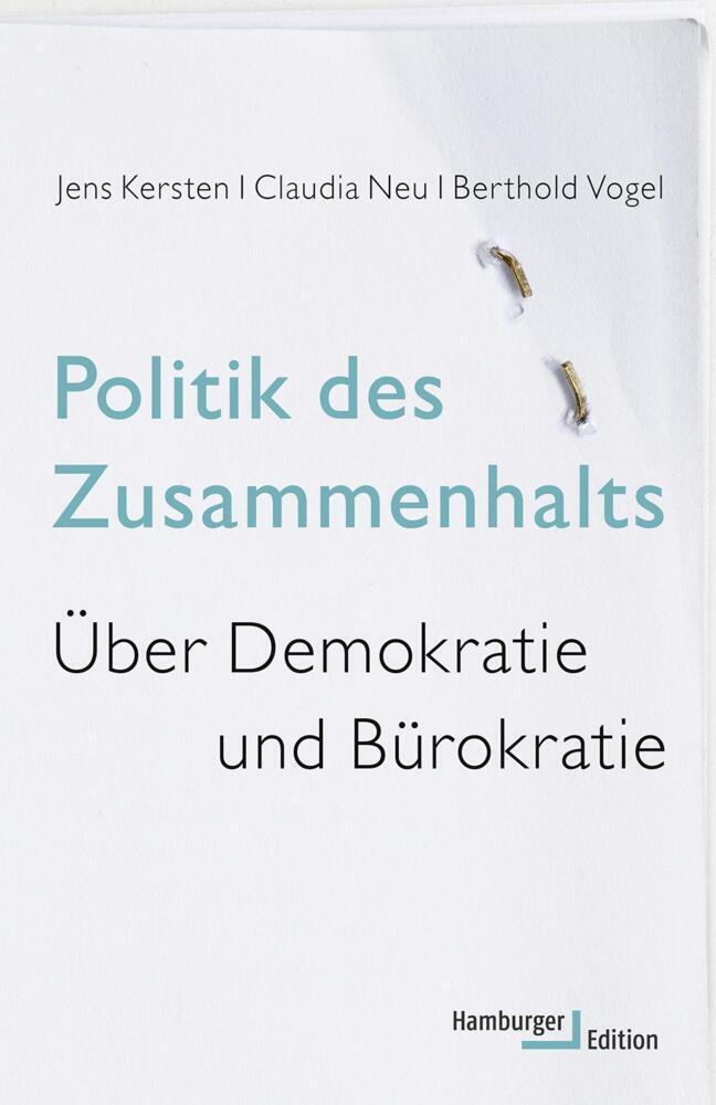 Cover: 9783868543285 | Politik des Zusammenhalts | Über Demokratie und Bürokratie | Buch