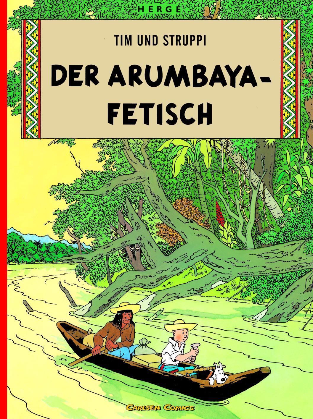 Cover: 9783551732255 | Tim und Struppi 05. Der Arumbaya-Fetisch | Herge | Taschenbuch | 2001