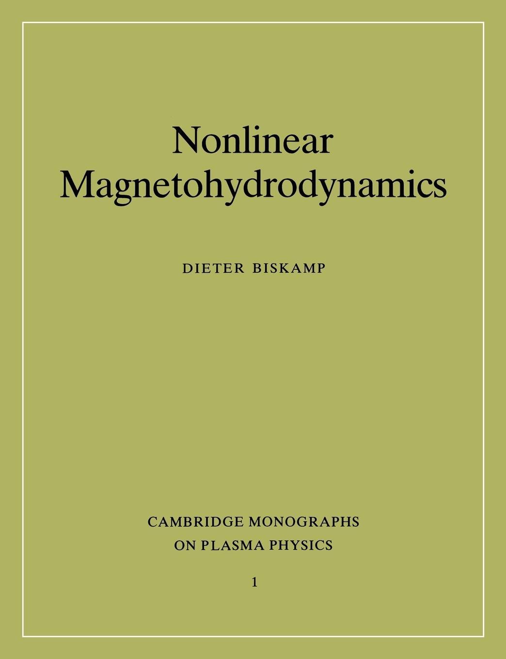 Cover: 9780521599184 | Nonlinear Magnetohydrodynamics | D. Biskamp (u. a.) | Taschenbuch