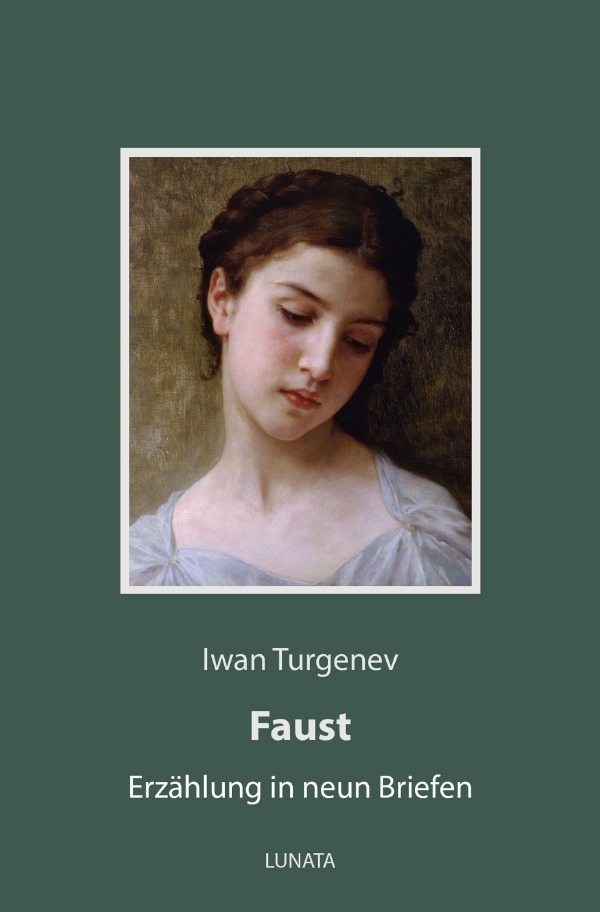 Cover: 9783753162058 | Faust | Eine Erzählung in neun Briefen | Iwan Turgenev | Taschenbuch