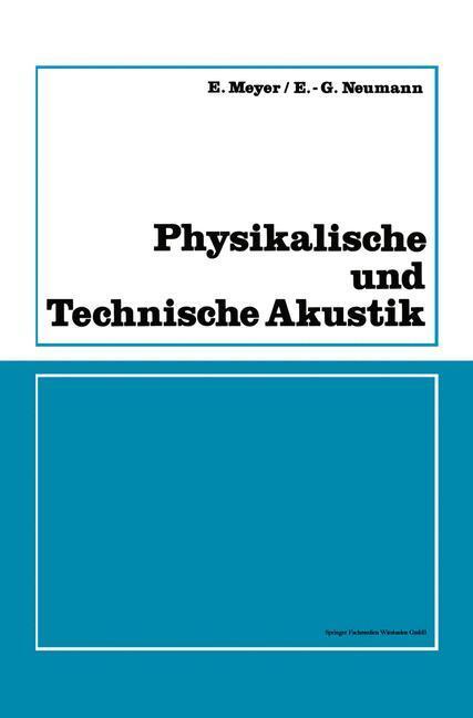 Cover: 9783528282554 | Physikalische und Technische Akustik | Erwin Meyer | Taschenbuch | xii