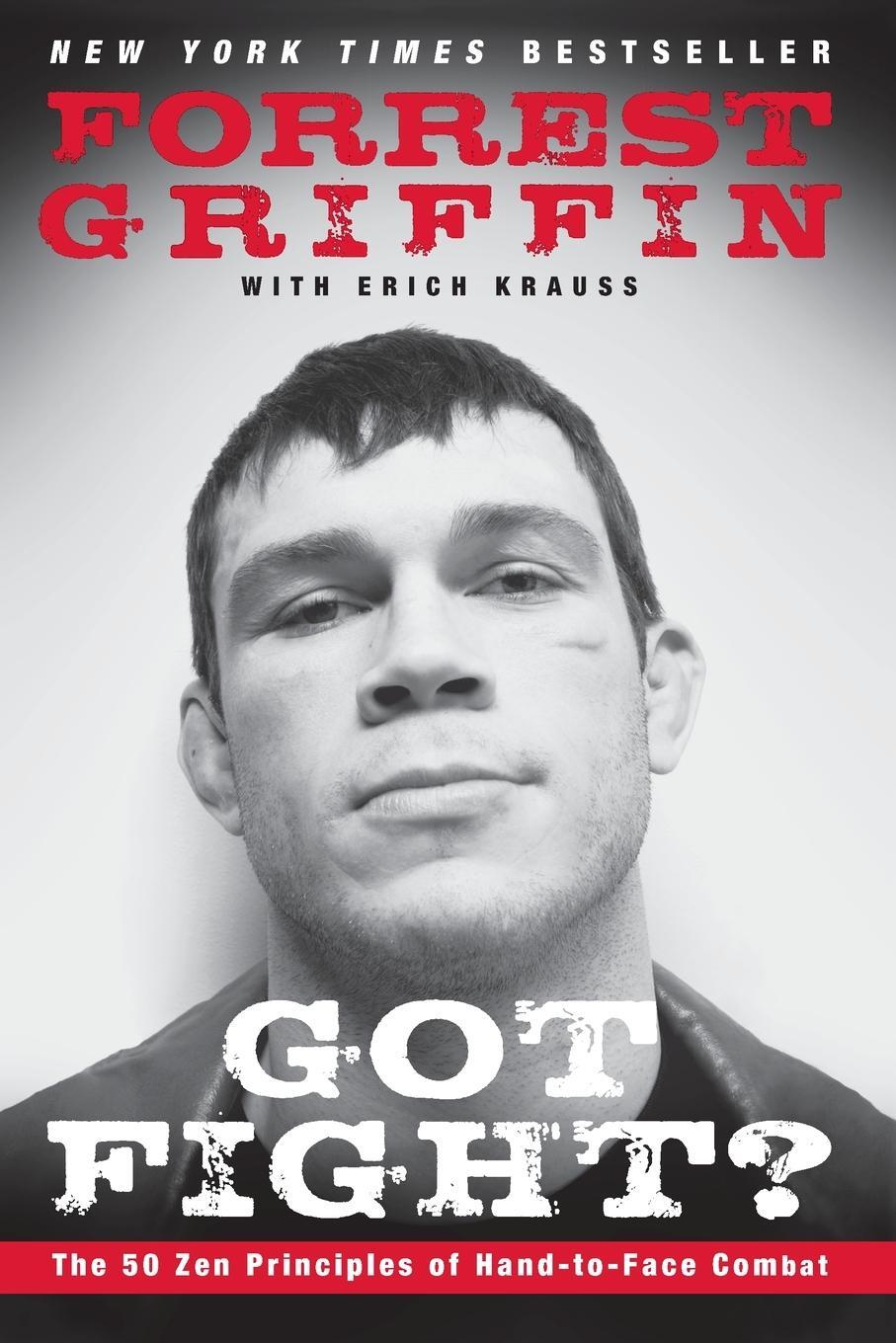 Cover: 9780061721724 | Got Fight? | Forrest Griffin | Taschenbuch | Paperback | Englisch