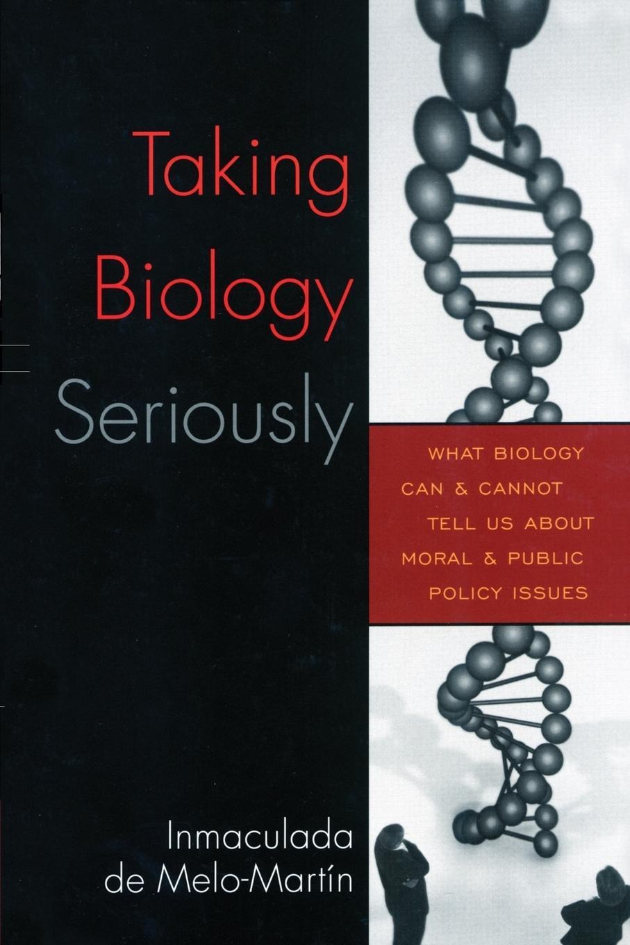 Cover: 9780742549210 | Taking Biology Seriously | Inmaculada de Melo-Martín | Taschenbuch