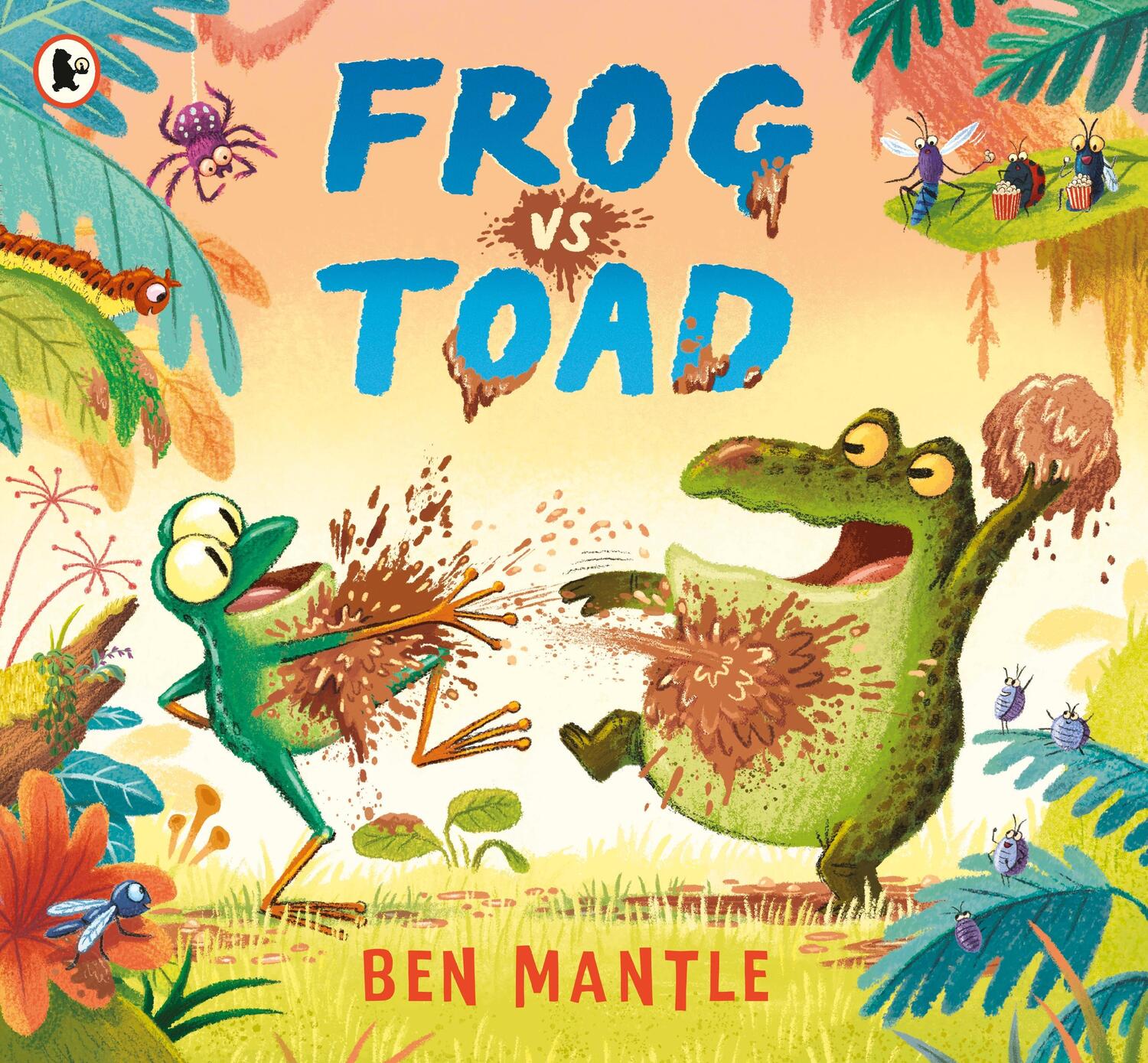 Cover: 9781406398205 | Frog vs Toad | Ben Mantle | Taschenbuch | Kartoniert / Broschiert