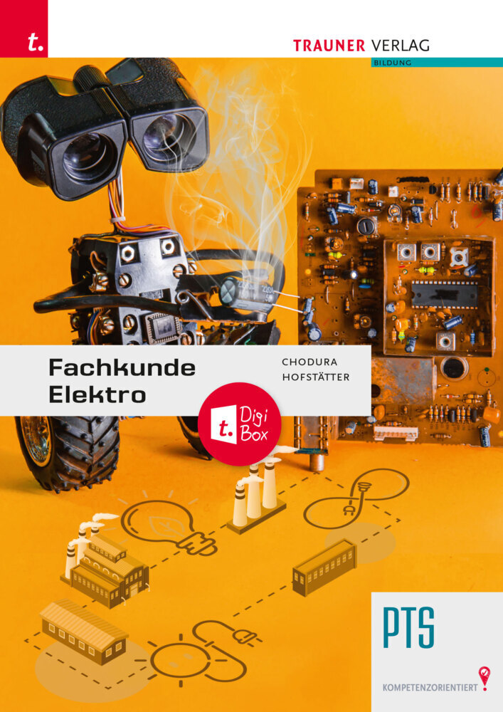 Cover: 9783991138693 | Fachkunde Elektro PTS + TRAUNER-DigiBox | Christian Hofstätter (u. a.)
