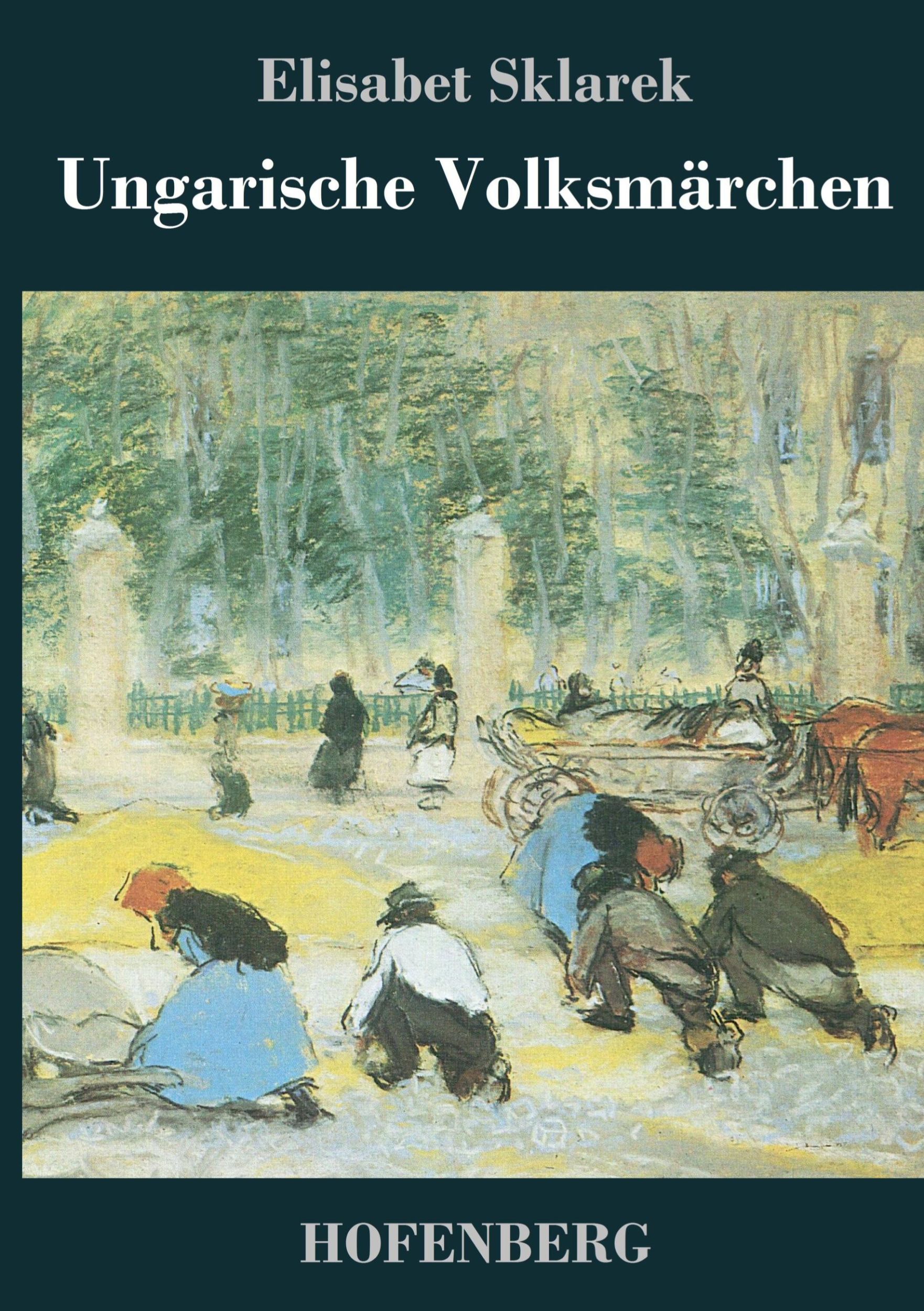 Cover: 9783843038539 | Ungarische Volksmärchen | Elisabet Sklarek | Buch | 220 S. | Deutsch