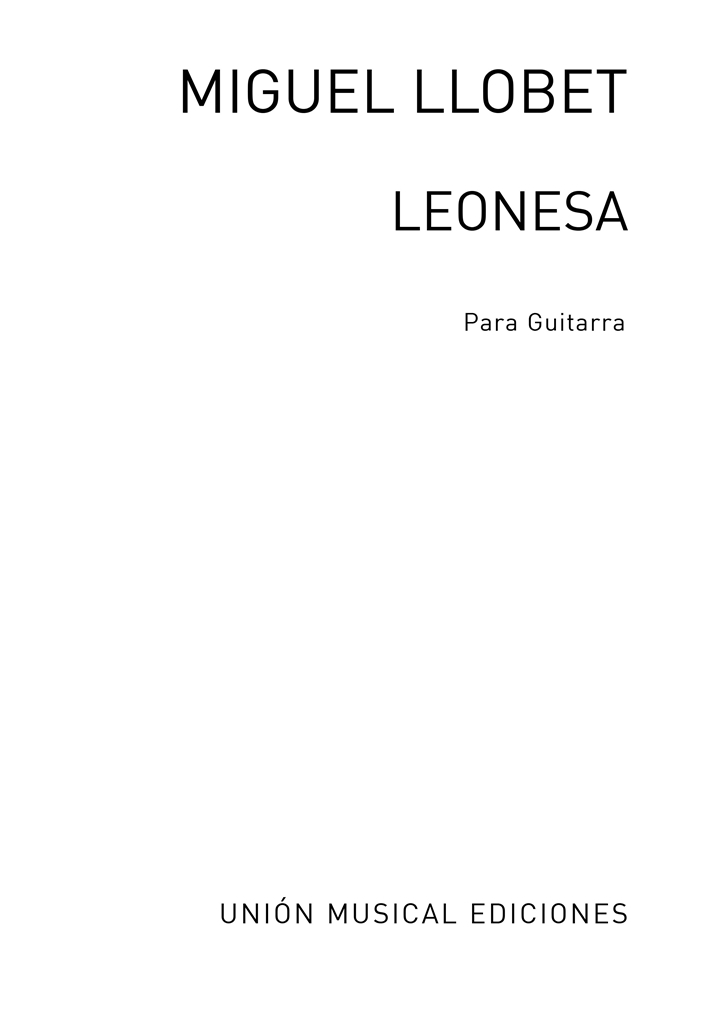 Cover: 5020679512883 | Llobet Leonesa Guitar | Miguel Llobet | Buch | Union Musical Ediciones