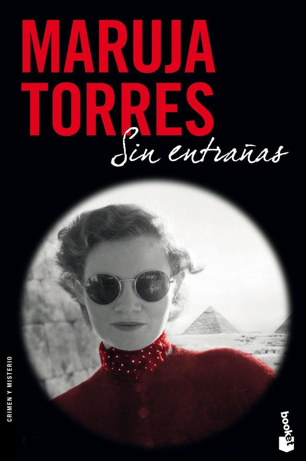 Cover: 9788408112327 | Sin entrañas | Maruja Torres | Taschenbuch | 288 S. | Spanisch | 2013