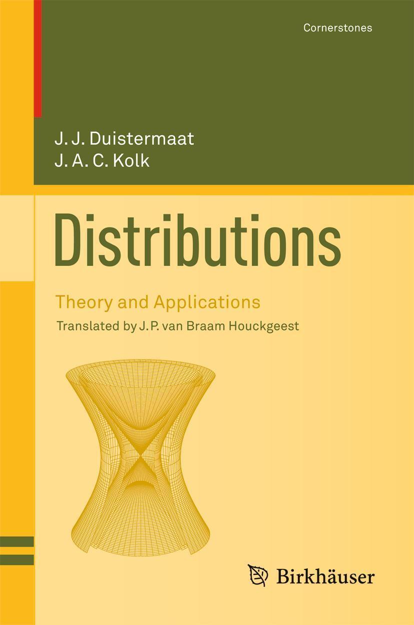Cover: 9780817646721 | Distributions | Theory and Applications | J J Duistermaat (u. a.)