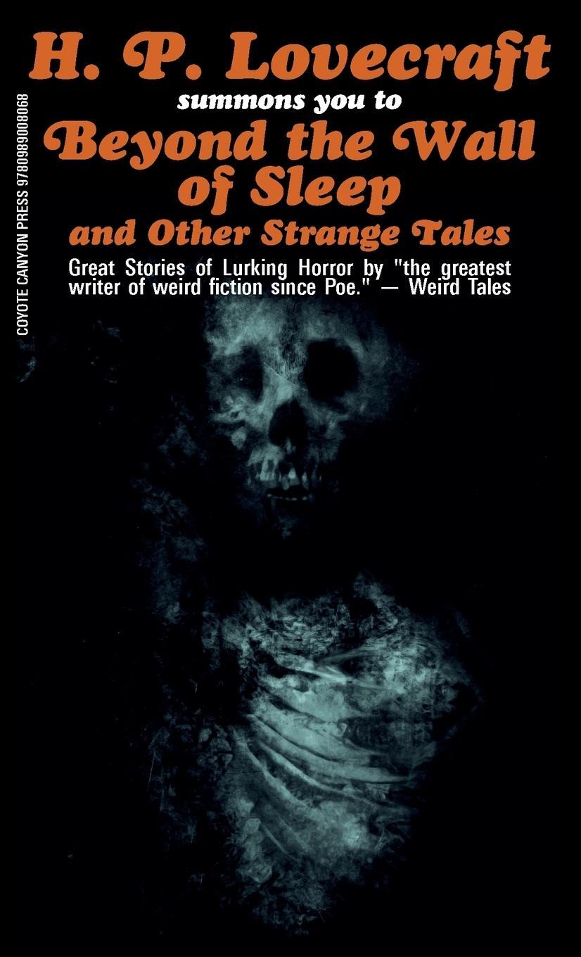 Cover: 9780989008068 | Beyond the Wall of Sleep and Other Strange Tales | H. P. Lovecraft