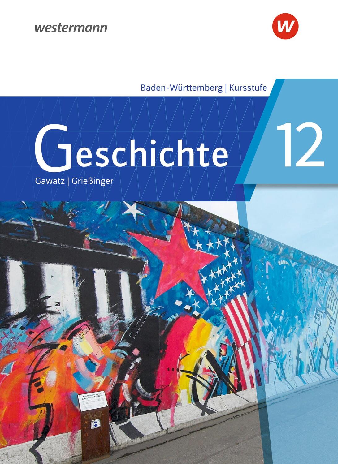 Cover: 9783141013320 | Geschichte 12. Schülerband. Für die Kursstufe in Baden-Württemberg