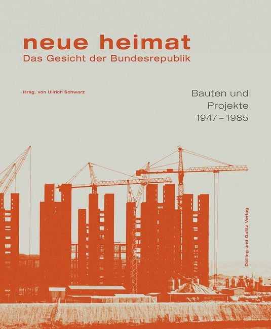 Cover: 9783862181124 | neue heimat. Das Gesicht der Bundesrepublik. | Hartmut Frank (u. a.)