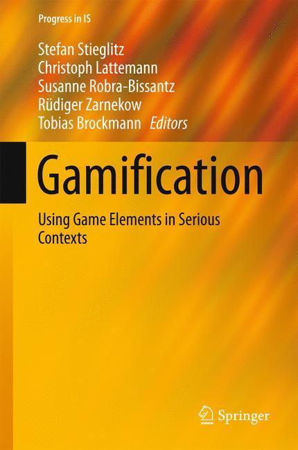 Cover: 9783319455556 | Gamification | Using Game Elements in Serious Contexts | Buch | 2016