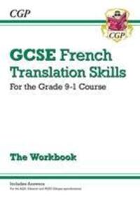 Cover: 9781789080490 | Grade 9-1 GCSE French Translation Skills Workbook (includes Answers)