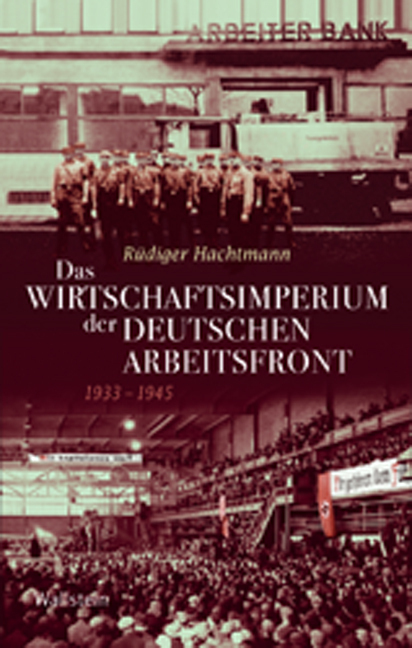 Cover: 9783835310377 | Das Wirtschaftsimperium der Deutschen Arbeitsfront 1933 - 1945 | Buch