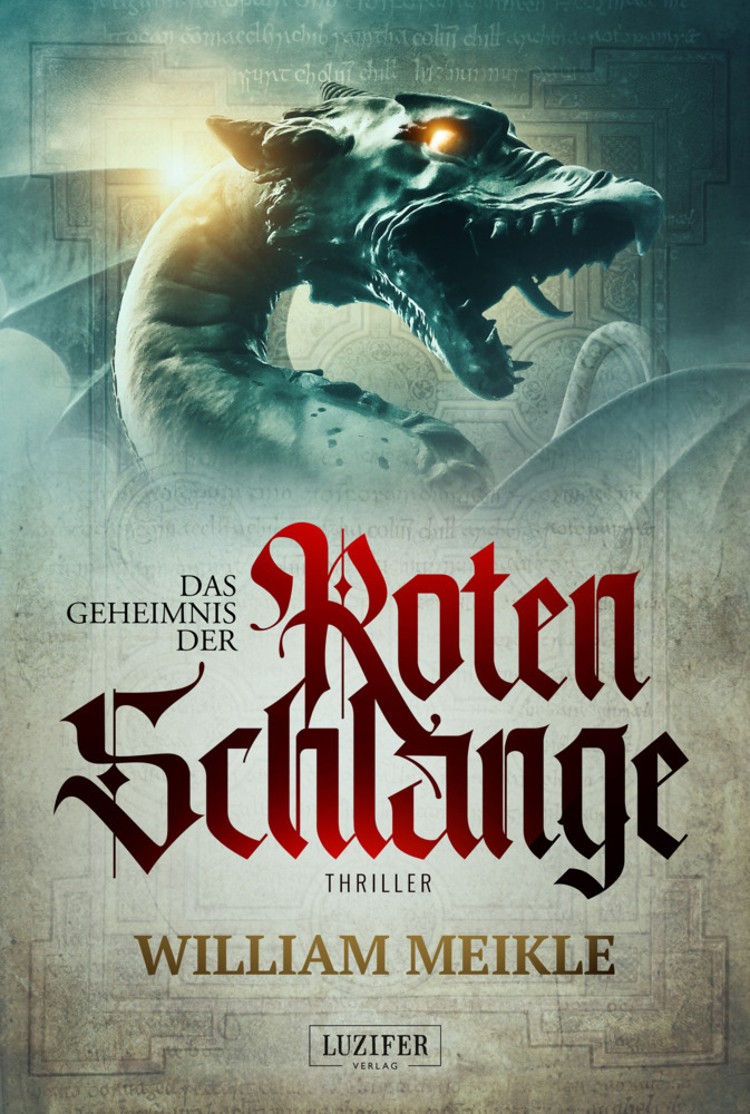 Cover: 9783958356078 | DAS GEHEIMNIS DER ROTEN SCHLANGE | Thriller | William Meikle | Buch