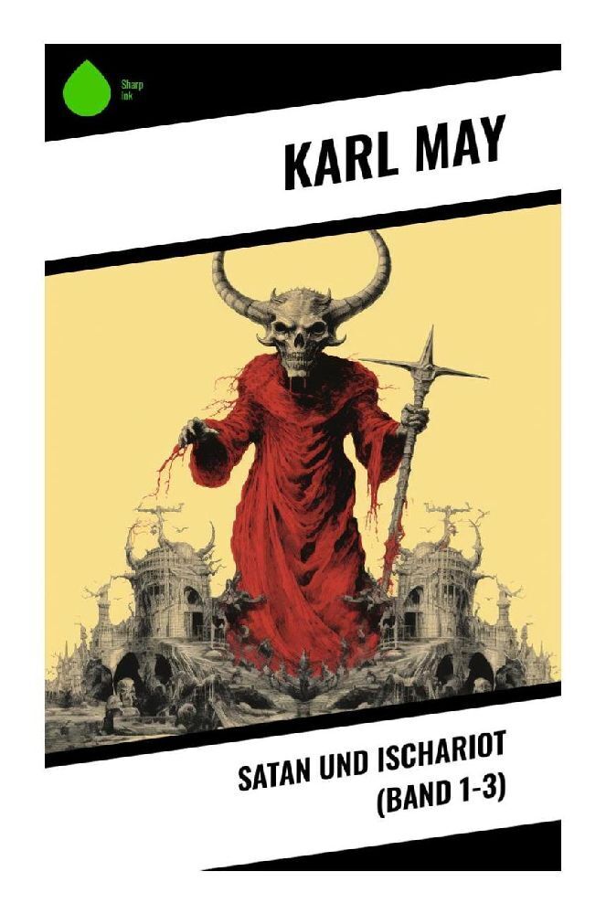 Cover: 9788028345815 | Satan und Ischariot (Band 1-3) | Karl May | Taschenbuch | 724 S.