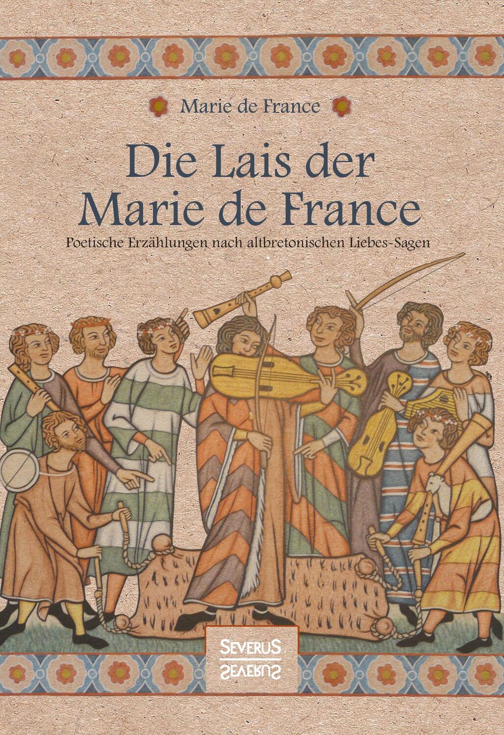Cover: 9783958017740 | Die Lais der Marie de France | Marie De France | Buch | Deutsch | 2021