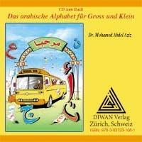 Cover: 9783037231081 | Das arabische Alphabet für Gross und Klein. Audio-CD zum Buch: | Aziz