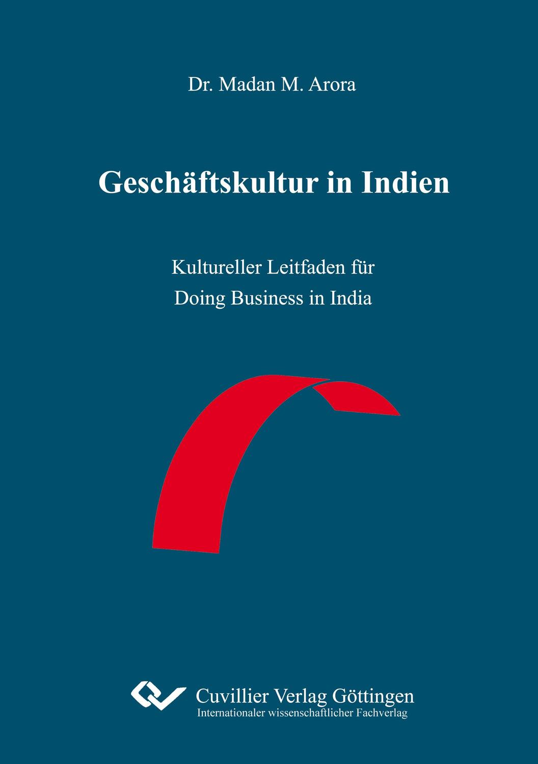 Cover: 9783736972988 | Geschäftskultur in Indien | Madan Arora | Buch | 210 S. | Deutsch