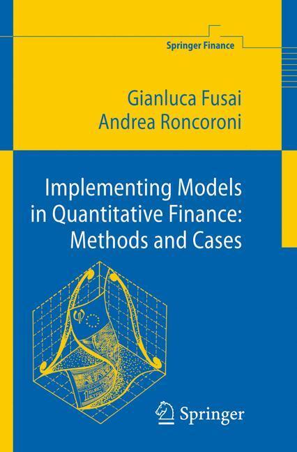 Cover: 9783540223481 | Implementing Models in Quantitative Finance: Methods and Cases | Buch