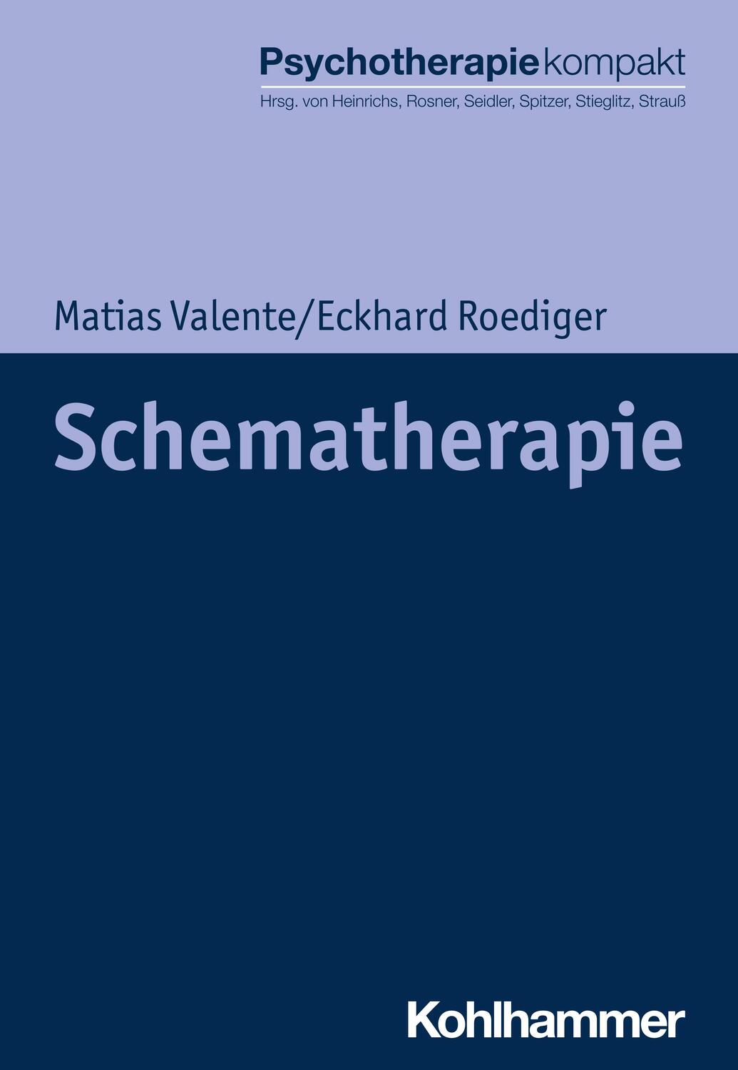 Cover: 9783170359802 | Schematherapie | Matias Valente (u. a.) | Taschenbuch | Deutsch | 2020