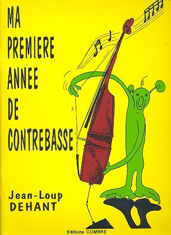 Cover: 9790230354028 | Ma premiere année de contrabasse | Jean-Loup Dehant | Buch
