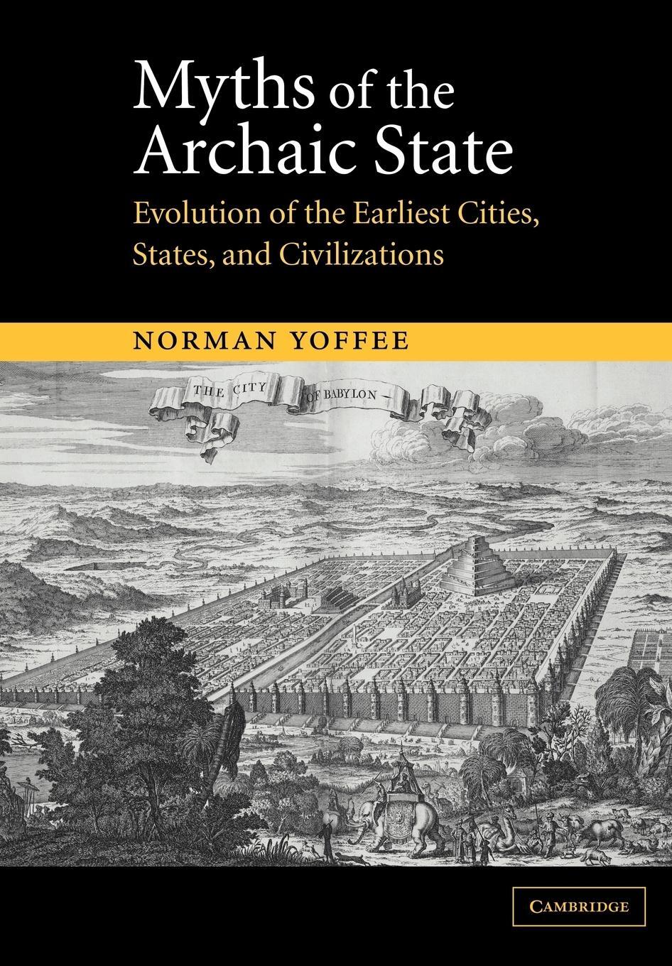 Cover: 9780521521567 | Myths of the Archaic State | Norman Yoffee | Taschenbuch | Paperback