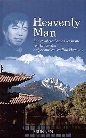 Cover: 9783765537882 | Heavenly Man | Die atemberaubende Geschichte von Bruder Yun | Hattaway