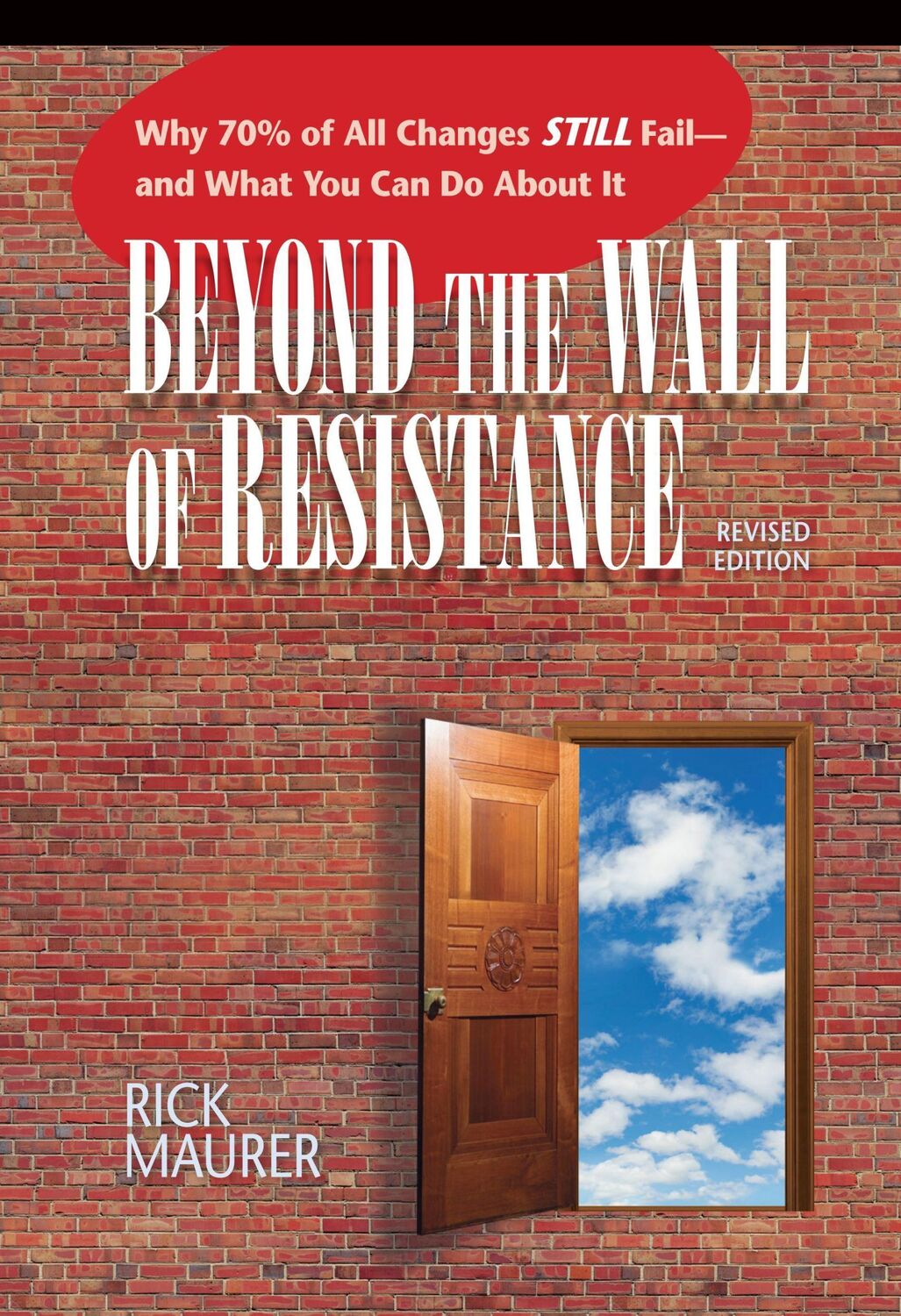 Cover: 9781885167729 | Beyond the Wall of Resistance (Revised Edition) | Rick Maurer | Buch