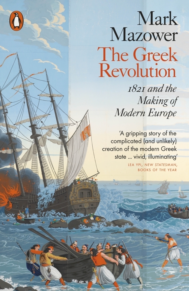 Cover: 9780141978741 | The Greek Revolution | 1821 and the Making of Modern Europe | Mazower