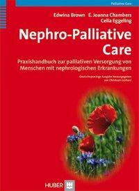 Cover: 9783456850719 | Nephro-Palliative Care | Brown | Buch | 347 S. | Deutsch | 2012