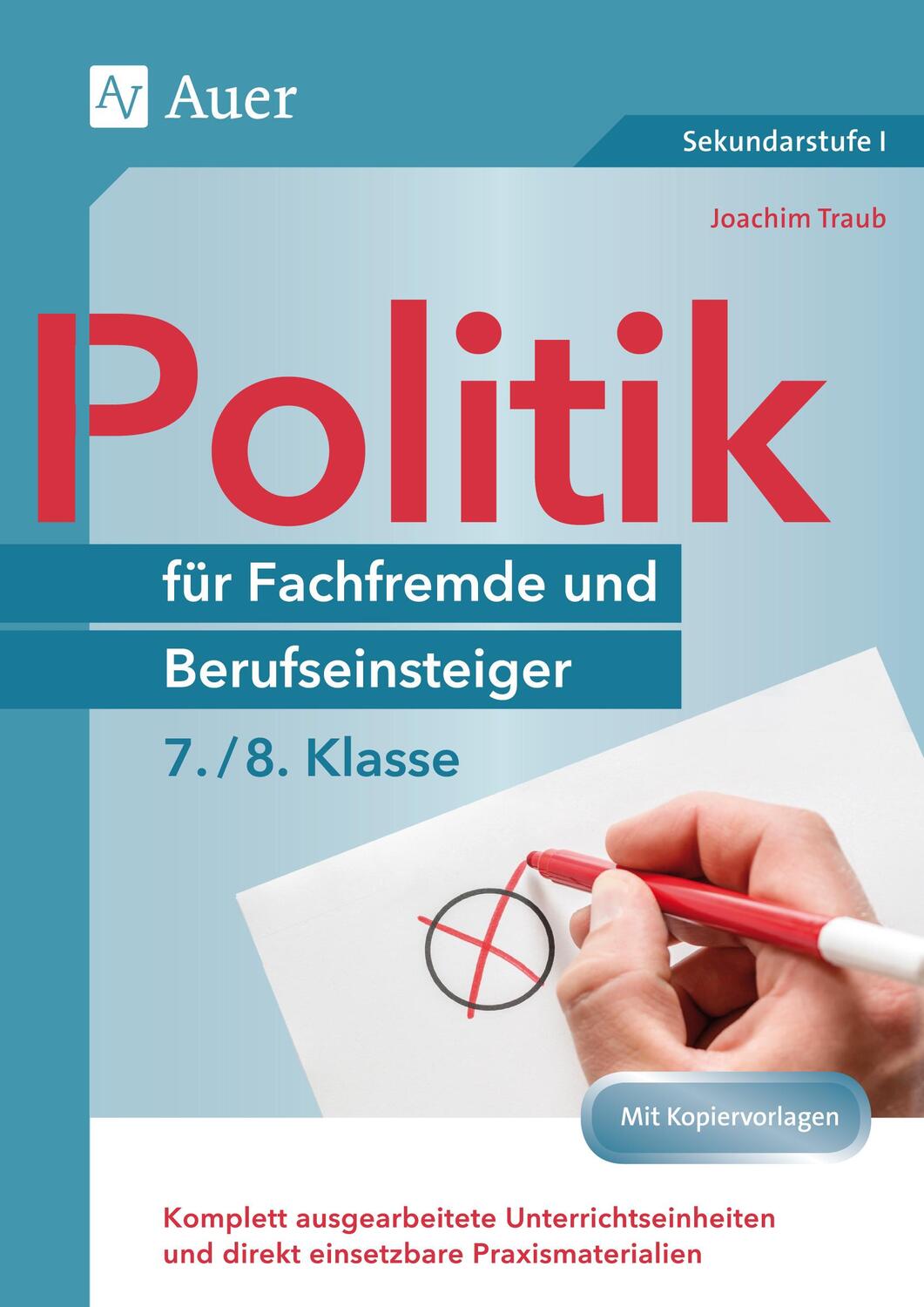 Cover: 9783403084204 | Politik für Fachfremde und Berufseinsteiger 7-8 | Joachim Traub | Buch