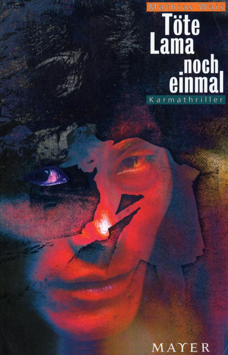 Cover: 9783932386251 | Töte, Lama, noch einmal | Karmathriller | Mathias Wais | Taschenbuch