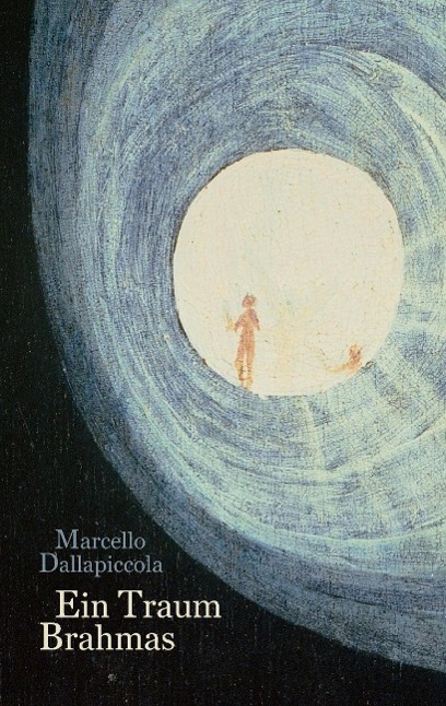 Cover: 9783732332823 | Ein Traum Brahmas | Marcello Dallapiccola | Taschenbuch | Paperback